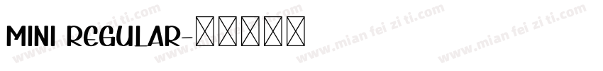 Mini Regular字体转换